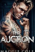 The Auction: A Dark Romance (Club Indulgence Duet Book 1)